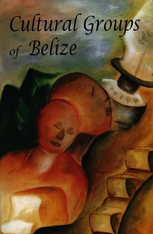 Cultural Groups of Belize